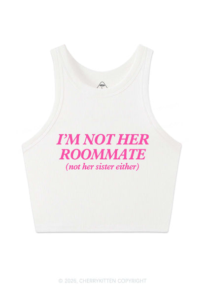 Im Not Her Roommate Pride Y2K Crop Tank Top Cherrykitten