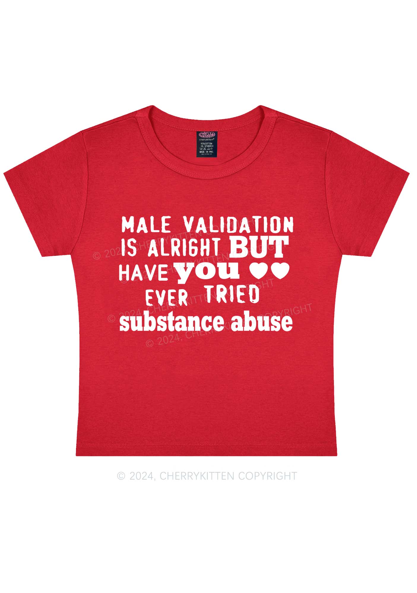 Male Validation Is Alright Y2K Baby Tee Cherrykitten