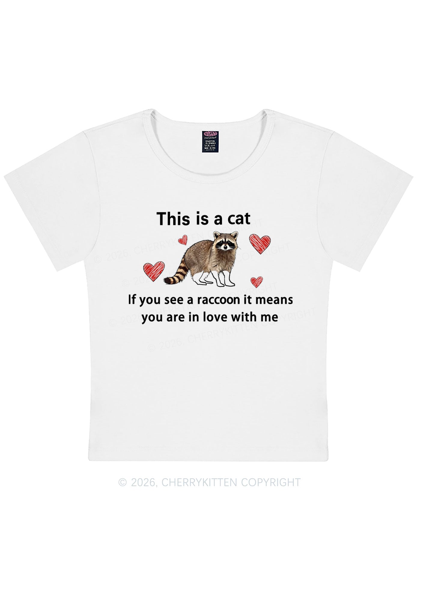 If You See A Raccoon Y2K Baby Tee Cherrykitten