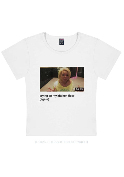 Crying On Kitchen Floor Y2K Baby Tee Cherrykitten