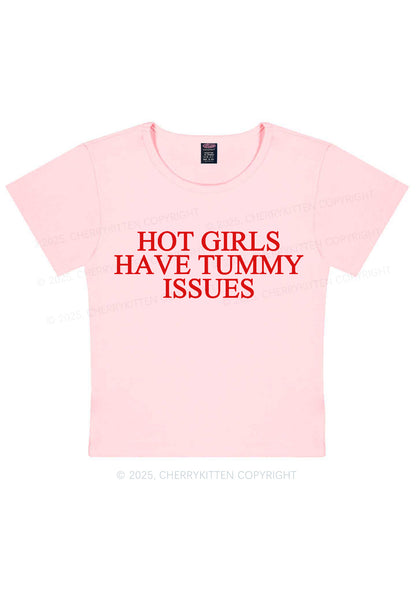 Hot Girls Have Tummy Issues Y2K Baby Tee Cherrykitten