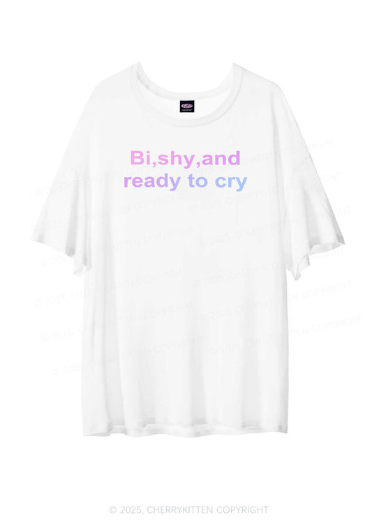 Bi Shy And Ready To Cry Pride Y2K Sheer Boyfriend Tee Cherrykitten