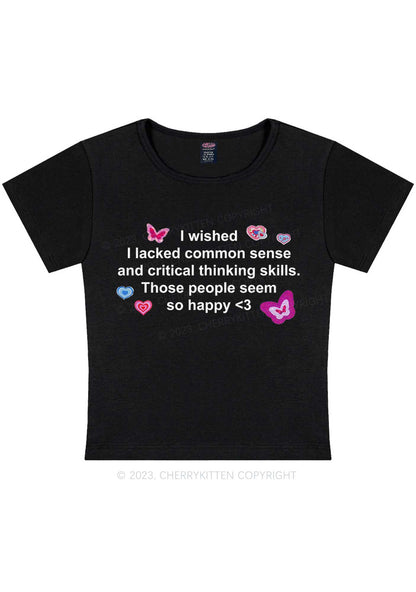 Lacked Critical Thinking Skills Y2K Baby Tee Cherrykitten