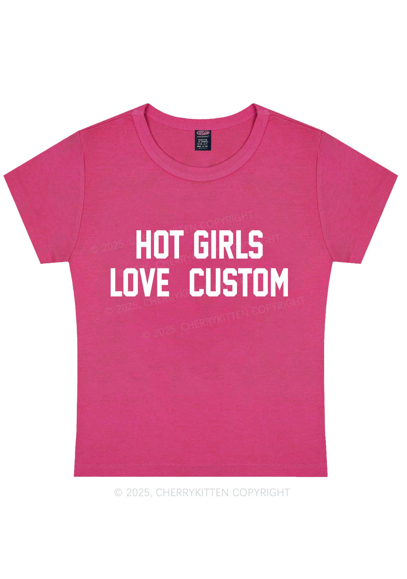 Hot Girls Love Custom Y2K Baby Tee Cherrykitten