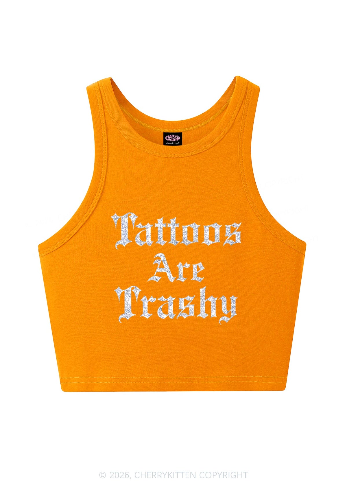 Glitter Tattoos Are Trashy Y2K Crop Tank Top Cherrykitten