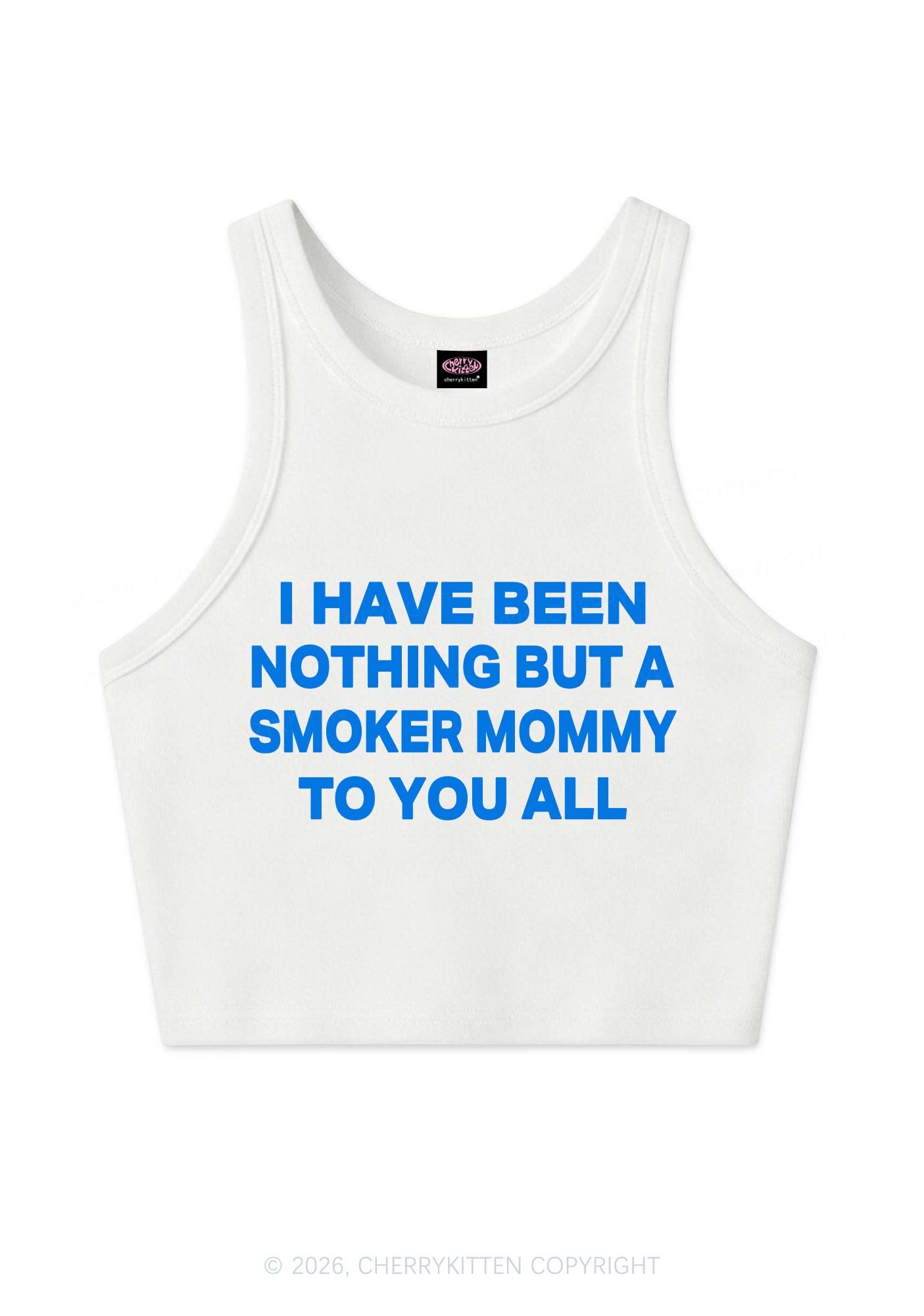 I Have Been A Smoker Mommy Y2K Crop Tank Top Cherrykitten