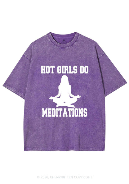 Hot Girls Do Meditations Y2K Shirts Washed Tee Cherrykitten