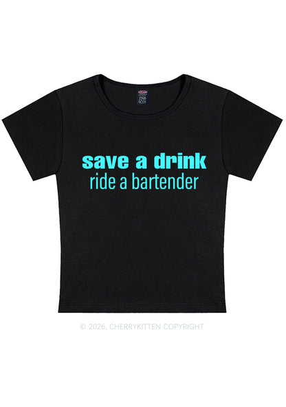 Save A Drink Ride A Bartender Y2K Baby Tee Cherrykitten