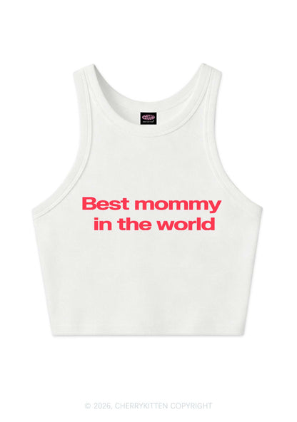 Best Mommy In The World Y2K Crop Tank Top Cherrykitten