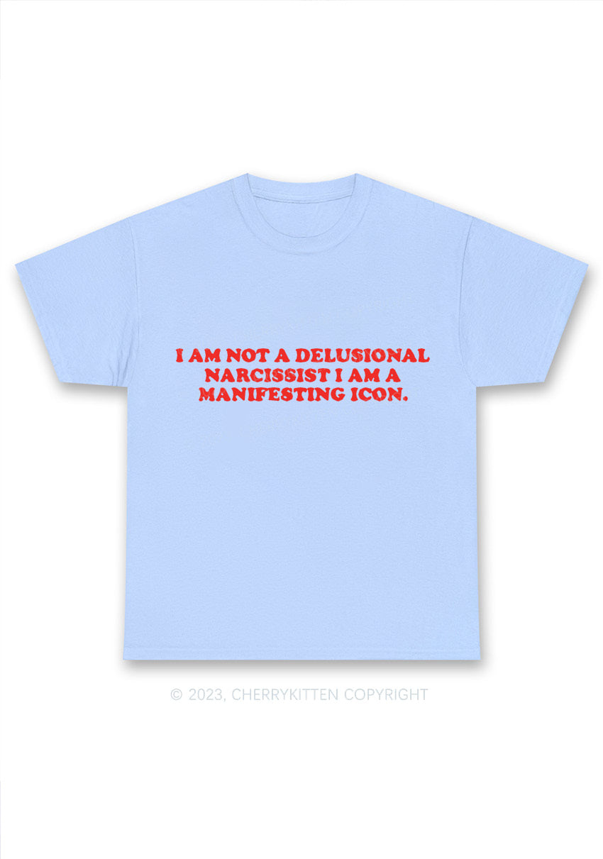 I Am Not A Delusional Narcissist Y2K Chunky Shirt Cherrykitten