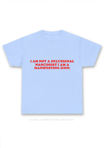 I Am Not A Delusional Narcissist Y2K Chunky Shirt Cherrykitten