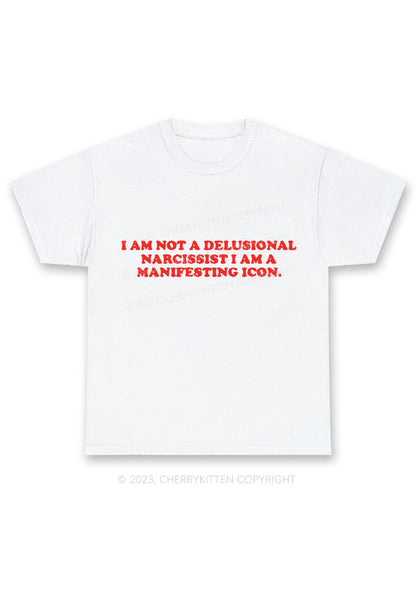 I Am Not A Delusional Narcissist Y2K Chunky Shirt Cherrykitten