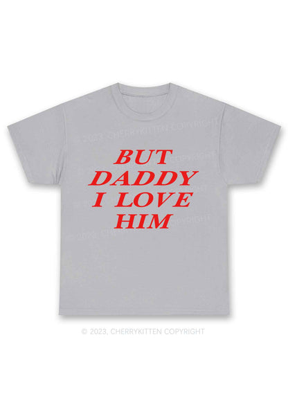 But Daddy I Love Him Y2K Chunky Shirt Cherrykitten