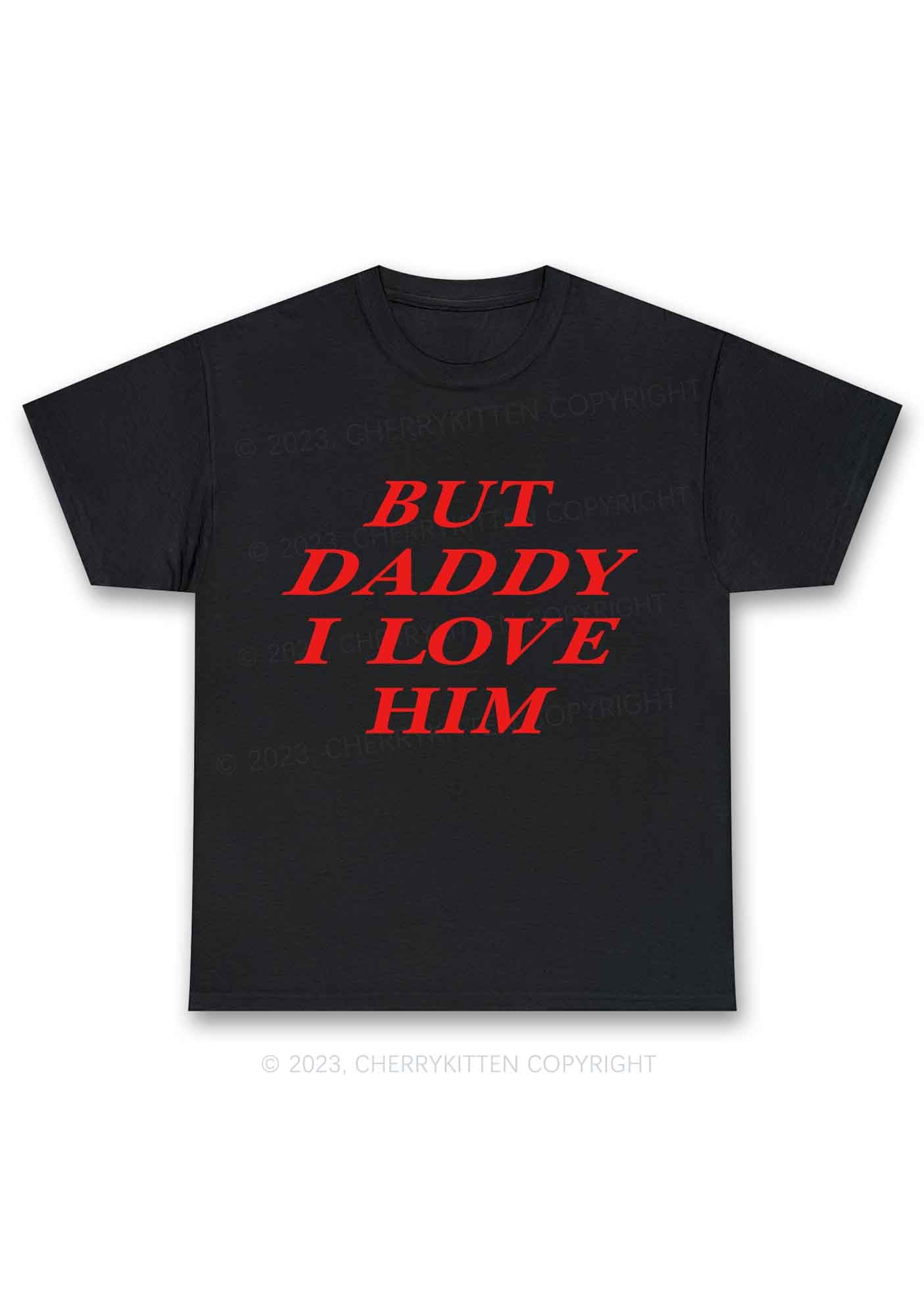 But Daddy I Love Him Y2K Chunky Shirt Cherrykitten