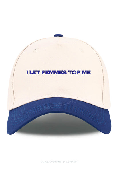 Embroidered I Let Femmes Top Me Pride Y2K Color Block Baseball Cap Cherrykitten