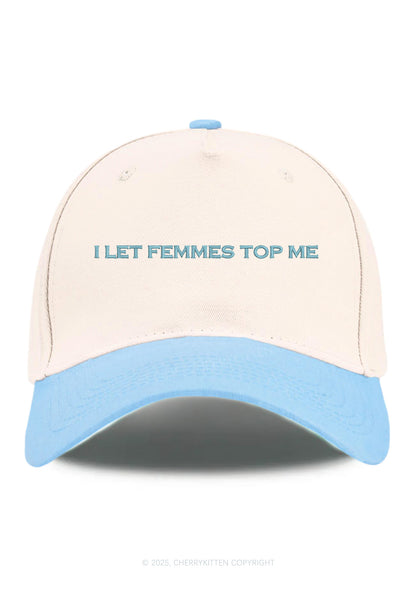 Embroidered I Let Femmes Top Me Pride Y2K Color Block Baseball Cap Cherrykitten