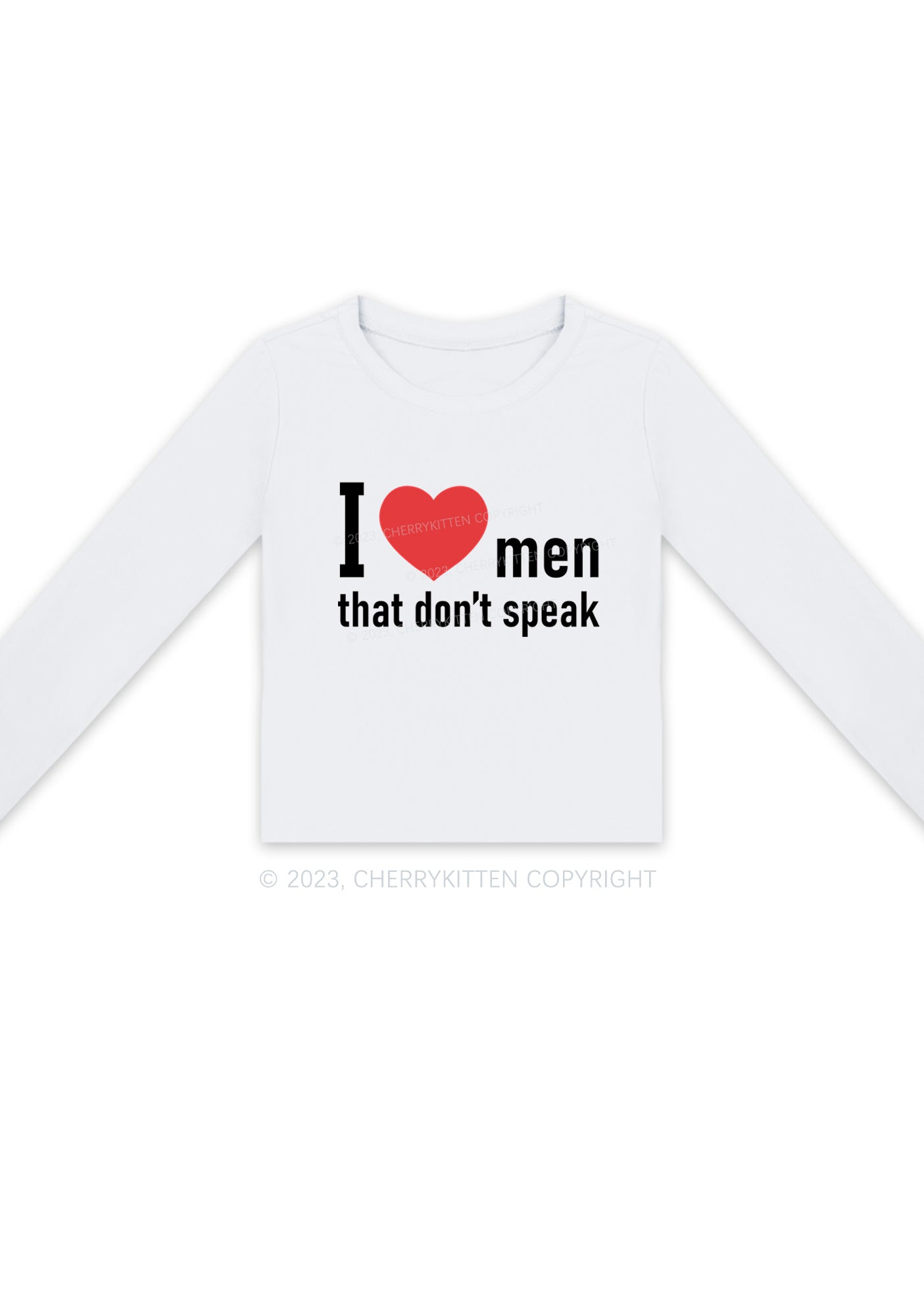 I Love Men That Don't Speak Long Sleeve Crop Top Cherrykitten
