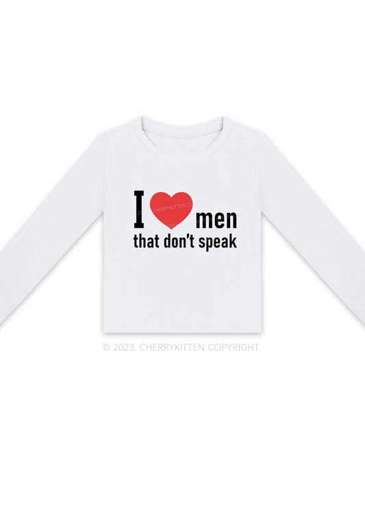 I Love Men That Don't Speak Long Sleeve Crop Top Cherrykitten