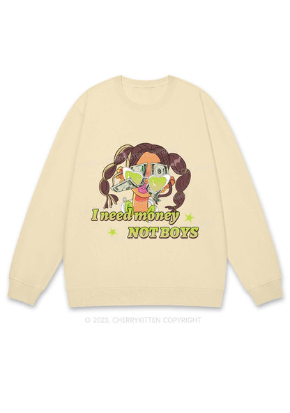 Girl I Need Money Not Boys Y2K Sweatshirt Cherrykitten