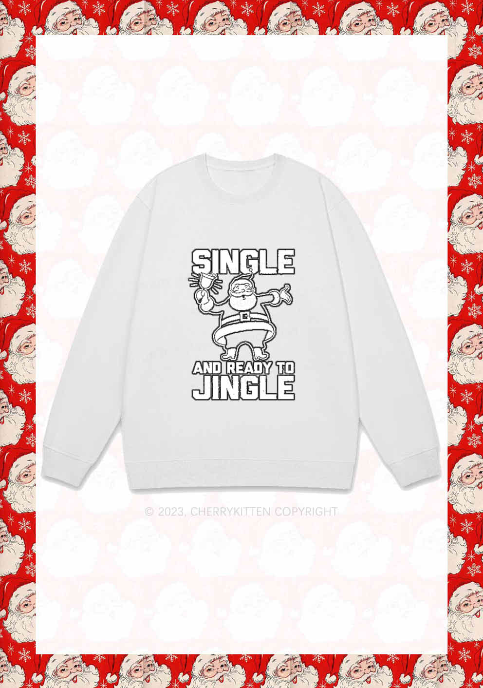 Single Santa Ready To Jingle Christmas Y2K Sweatshirt Cherrykitten