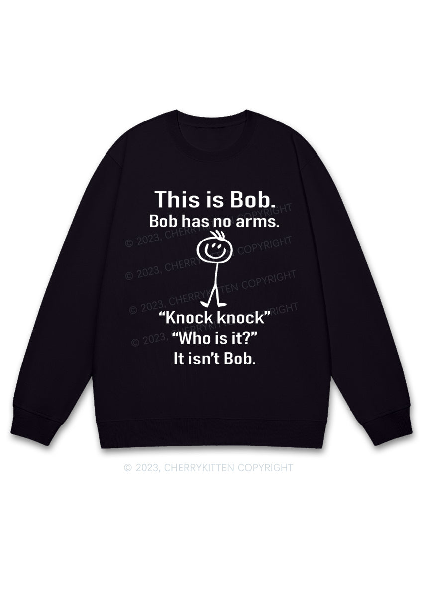 This Is Bob Bob Has No Arms Y2K Sweatshirt Cherrykitten