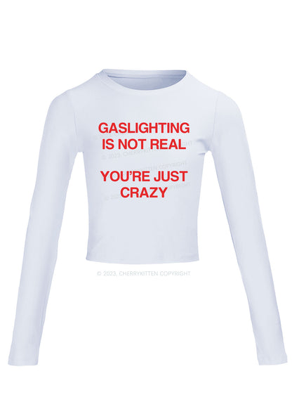 Gaslighting Not Real Long Sleeve Crop Top Cherrykitten