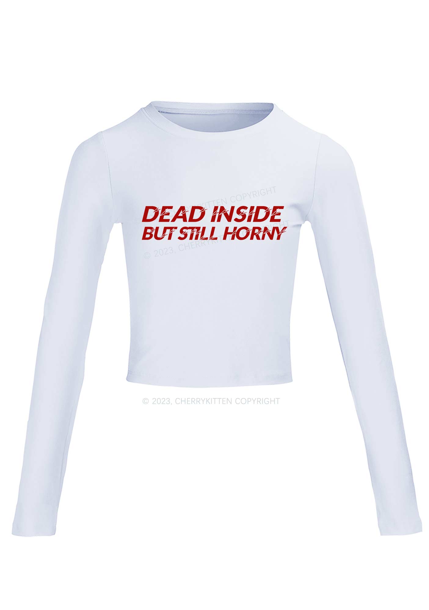 Dead Inside But Still Thirsty Long Sleeve Crop Top Cherrykitten