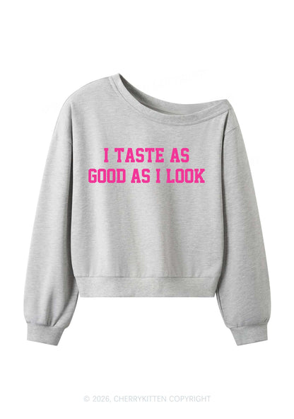 I Taste As Good As I Look Y2K Off Shoulder Sweatshirts Cherrykitten