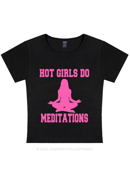 Hot Girls Do Meditations Y2K Baby Tee Cherrykitten