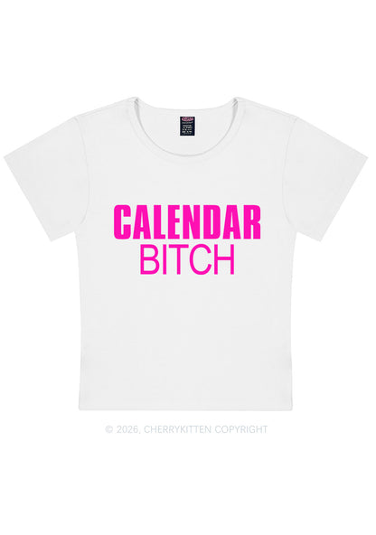 Calendar Bxxch Y2K Baby Tee Cherrykitten