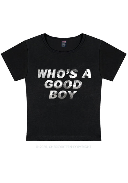 Whos A Good Boy Silver Foil Printed Y2K Baby Tee Cherrykitten