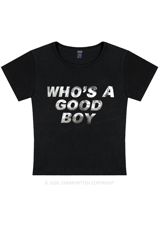 Whos A Good Boy Silver Foil Printed Y2K Baby Tee Cherrykitten