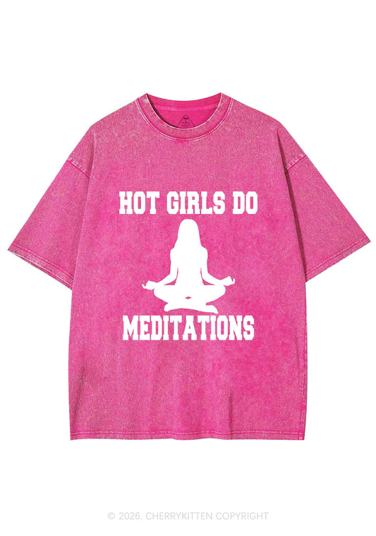 Hot Girls Do Meditations Y2K Shirts Washed Tee Cherrykitten