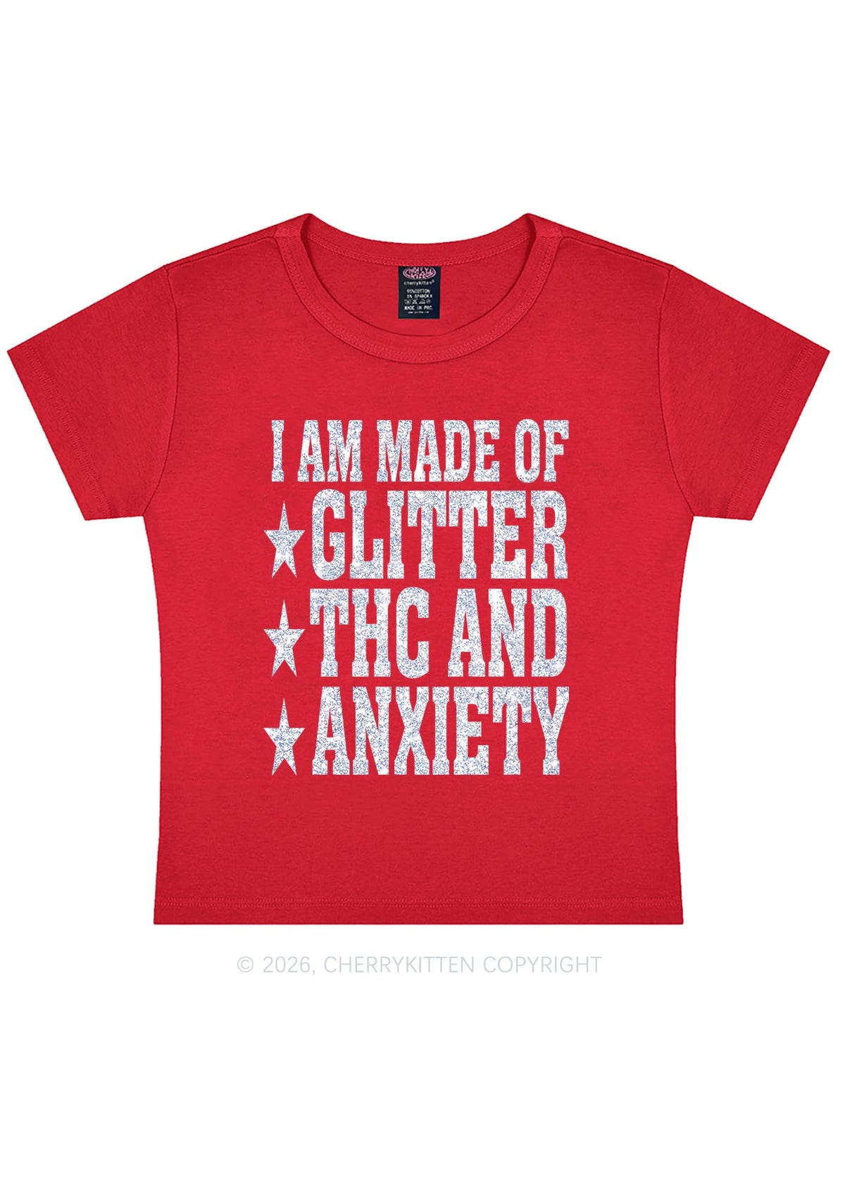 Made Of Glitter Thc Anxiety Y2K Baby Tee Cherrykitten