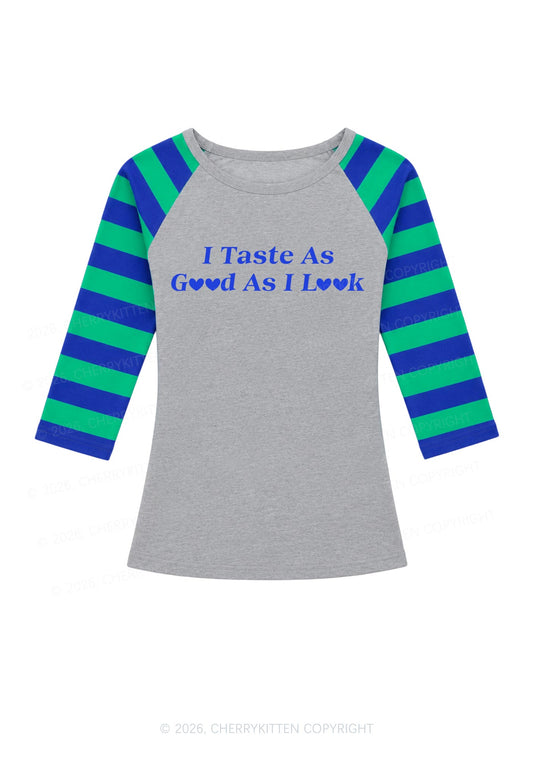 I Taste As Good As I Look Y2K Raglan Sleeve Crop Top Cherrykitten