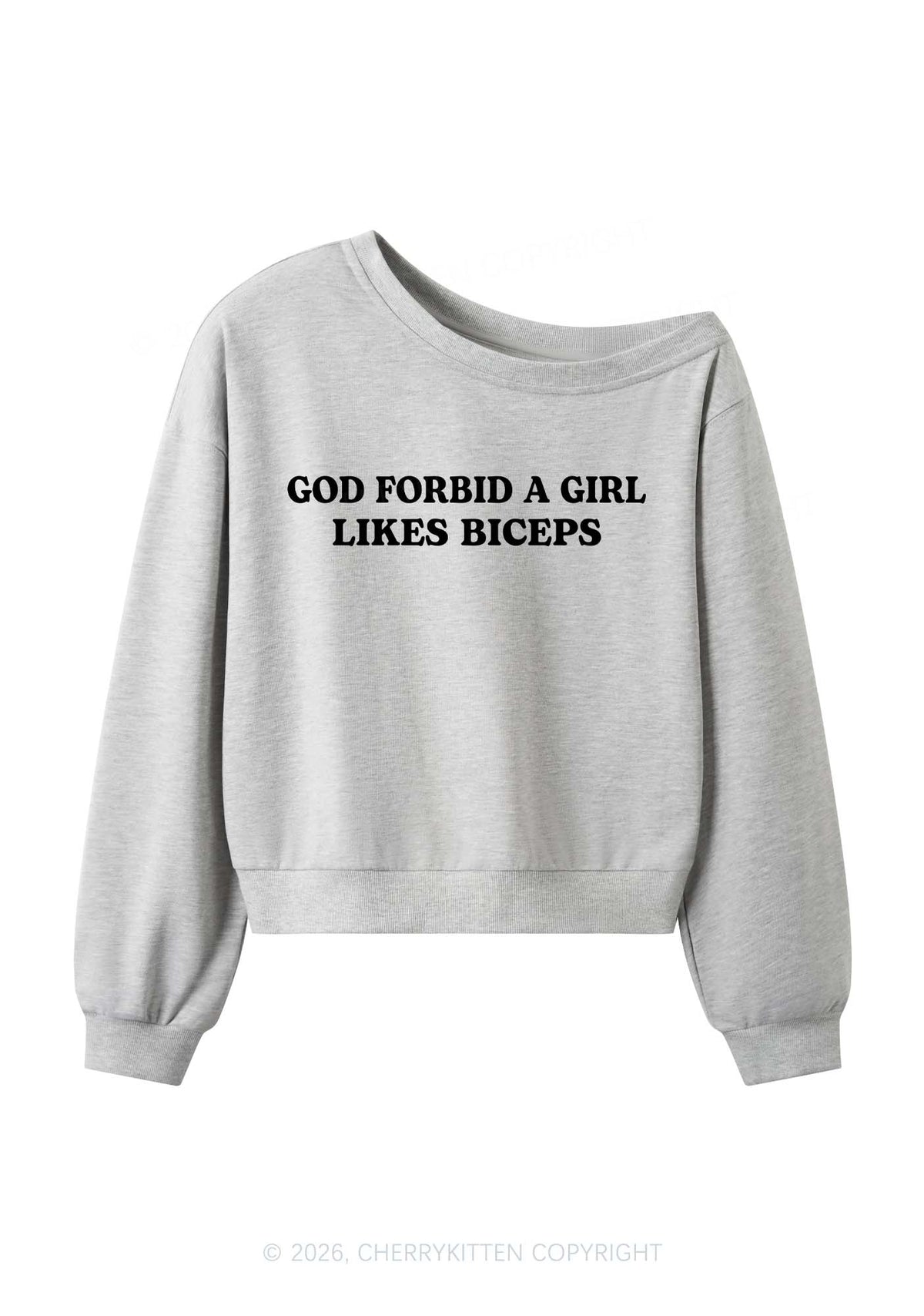 God Forbid A Girl Likes Biceps Y2K Off Shoulder Sweatshirts Cherrykitten