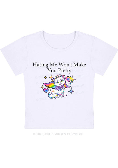 Hating Me Won't Make You Pretty Y2K Baby Tee Cherrykitten