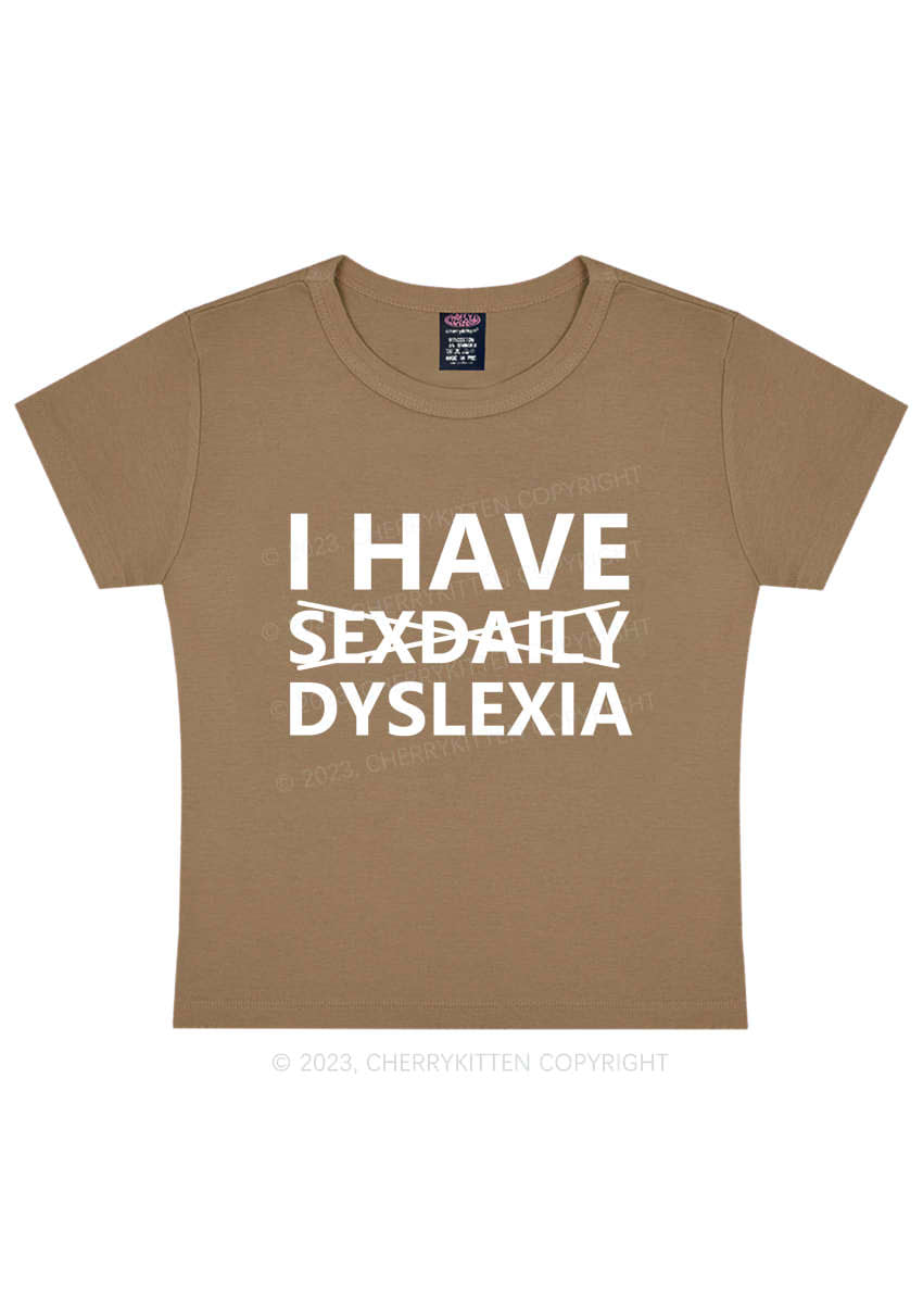 I Have Dyslexia Y2K Baby Tee Cherrykitten