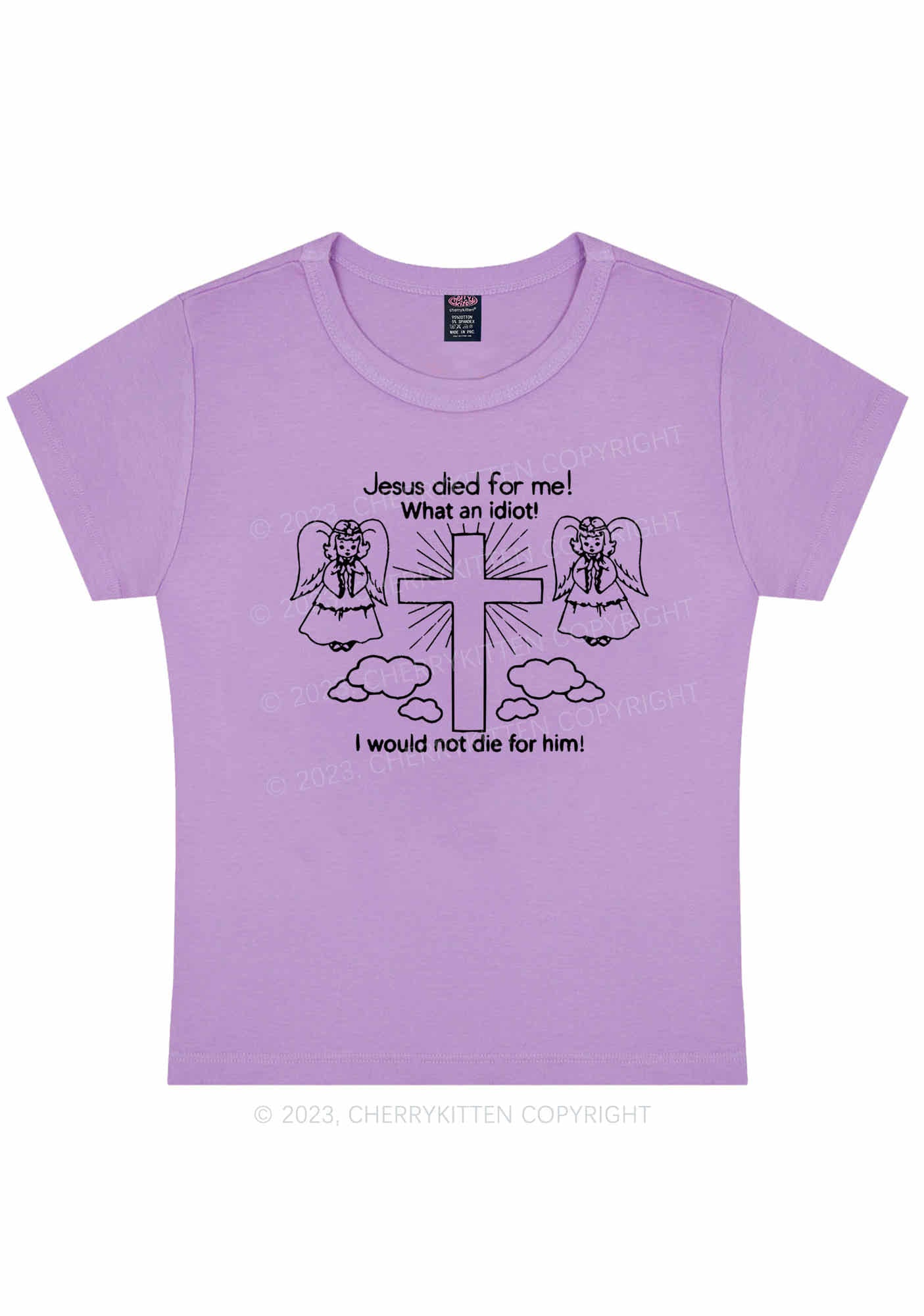I Would Not Die For Jesus Y2K Baby Tee Cherrykitten