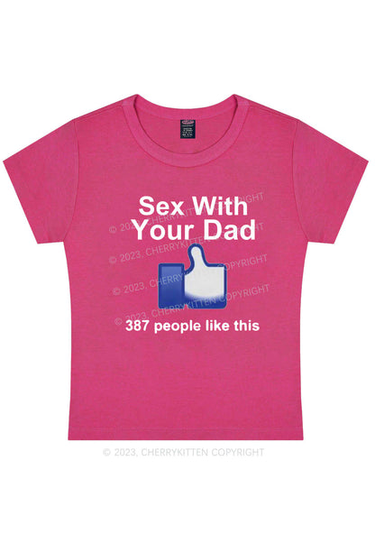 Curvy SX With Your Dad Likes Y2K Baby Tee Cherrykitten