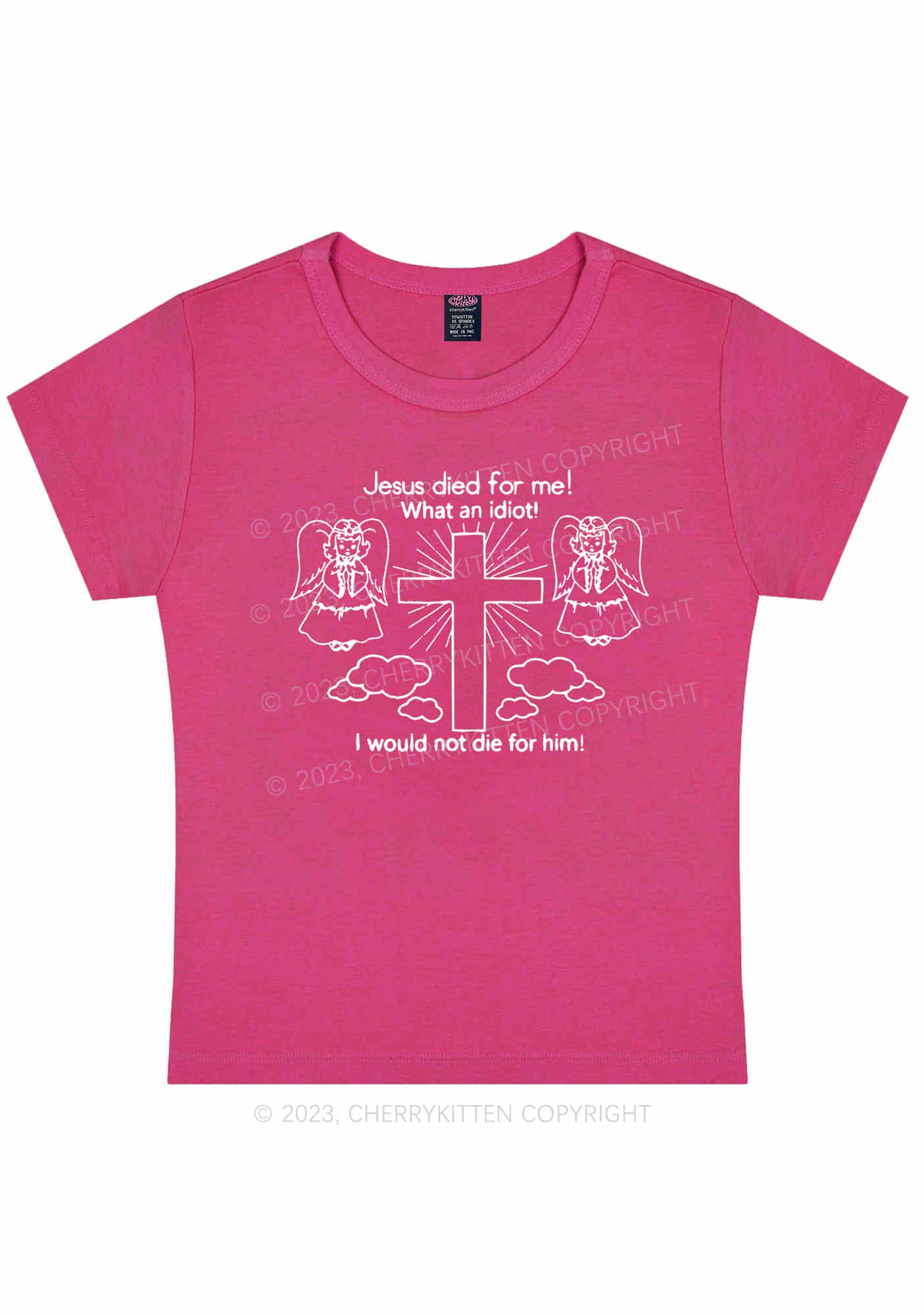 I Would Not Die For Jesus Y2K Baby Tee Cherrykitten