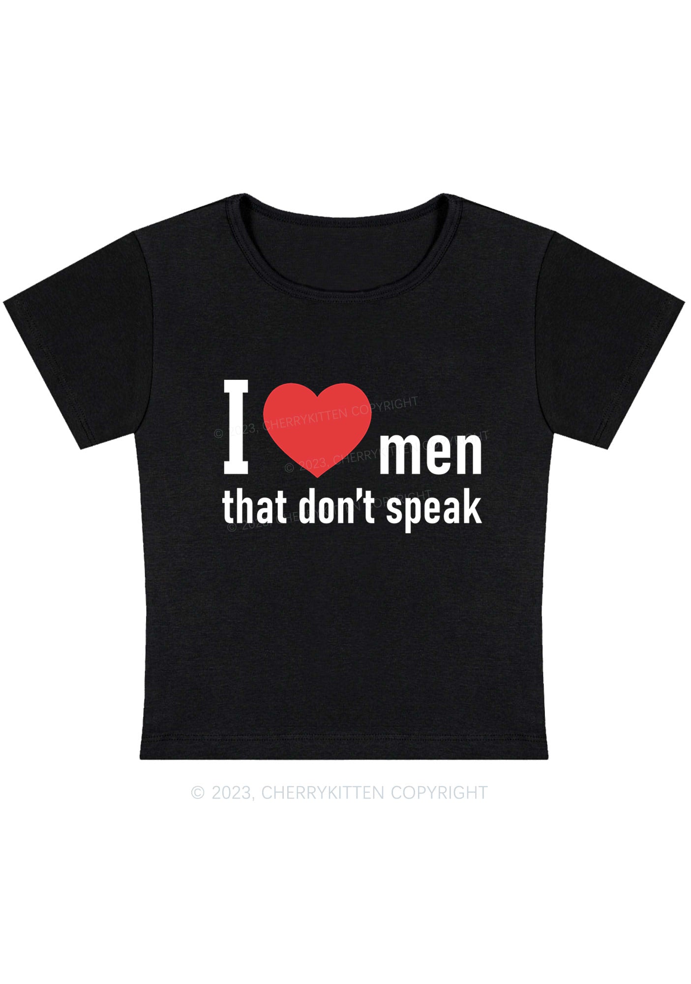 I Love Men That Don't Speak Y2K Baby Tee Cherrykitten