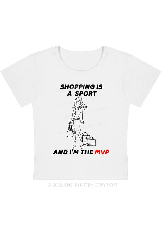 Shopping Is A Sport And I'm The MVP Y2K Baby Tee Cherrykitten