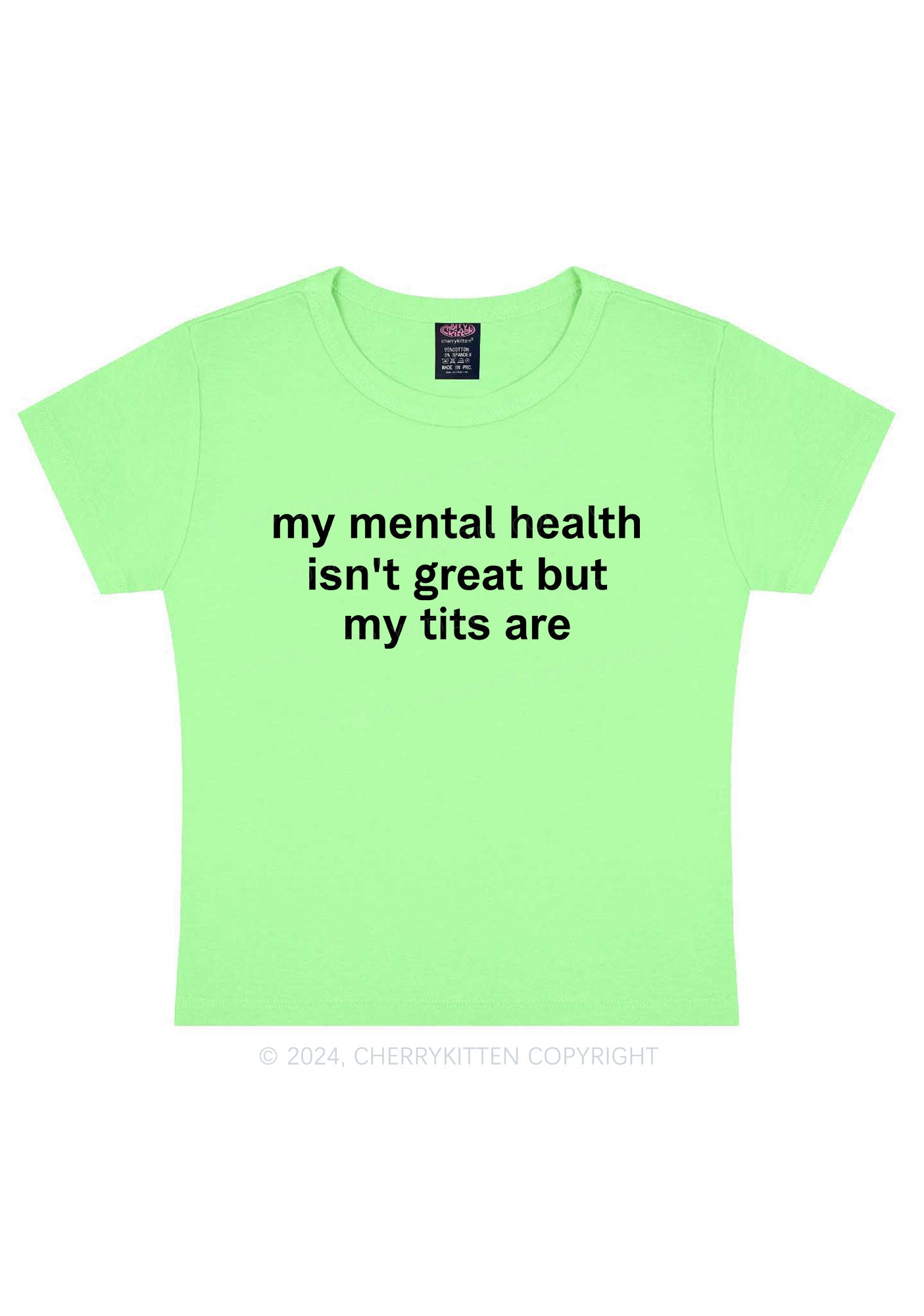 My Mental Health Isn't Great Y2K Baby Tee Cherrykitten