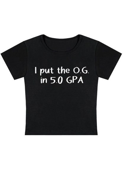 Curvy I Put The OG In 5.0 GPA Baby Tee