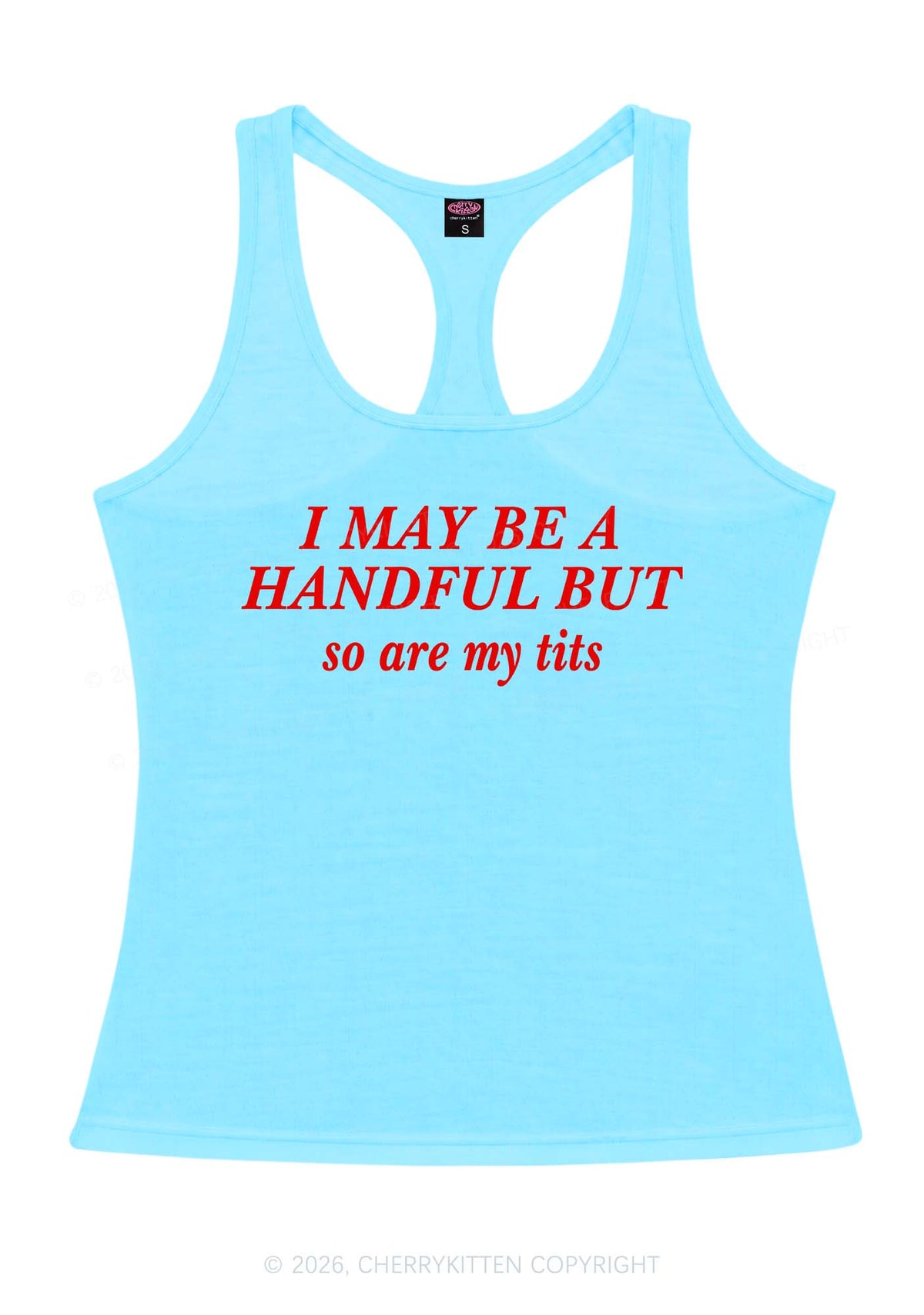 I May Be A Handful Y2K Women Racerback Tank Top Cherrykitten