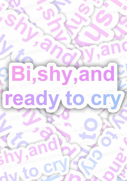 Bi Shy And Ready To Cry Pride 1Pc Y2K Sticker Cherrykitten