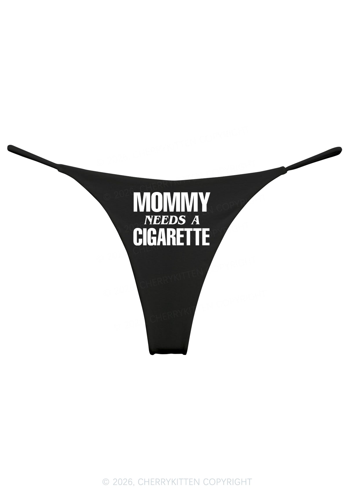 Mommy Needs A Cigarette Y2K Bikini String Thong Cherrykitten