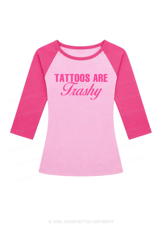 Tattoos Are Trashy Y2K Raglan Sleeve Crop Top Cherrykitten