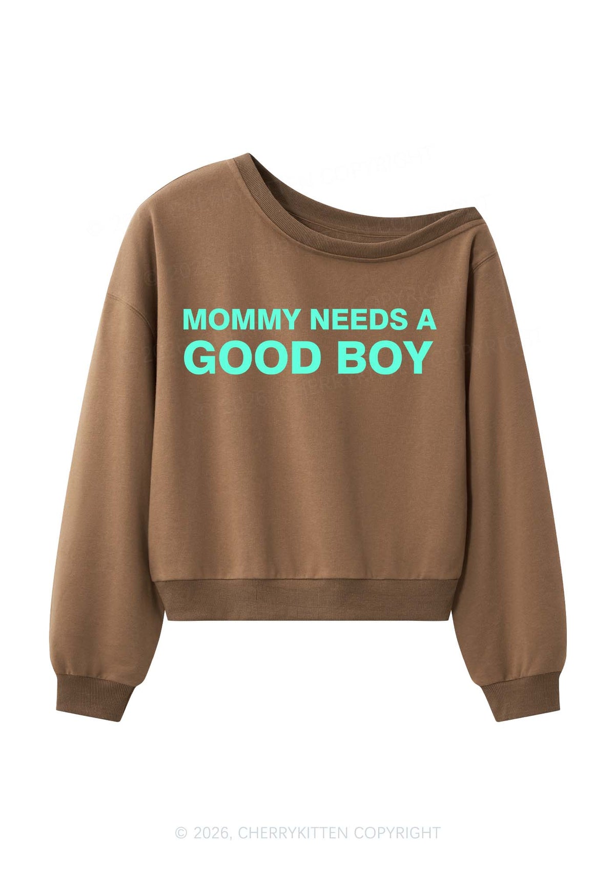 Mommy Needs A Good Boy Y2K Off Shoulder Sweatshirts Cherrykitten